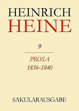 Leinen-Einband Heinrich Heine Säkularausgabe / Prosa 1836-1840 von Heinrich Heine