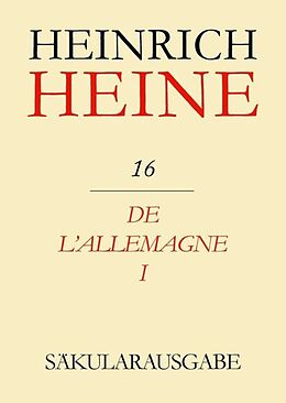Leinen-Einband Heinrich Heine Säkularausgabe / De l'Allemagne I von Heinrich Heine