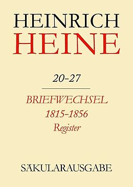 Leinen-Einband Heinrich Heine Säkularausgabe / Briefwechsel 1815-1856. Register von Heinrich Heine