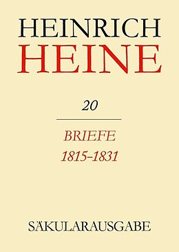 Leinen-Einband Heinrich Heine Säkularausgabe / Briefe 1815-1831 von Heinrich Heine