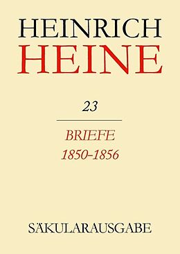 Leinen-Einband Heinrich Heine Säkularausgabe / Briefe 1850-1856 von Heinrich Heine