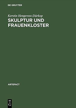 Fester Einband Skulptur und Frauenkloster von Kerstin Hengevoss-Dürkop
