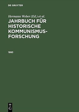 Fester Einband Jahrbuch für historische Kommunismusforschung / 1993 von 