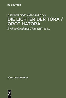 Fester Einband Die Lichter der Tora / Orot HaTora von Abraham Isaak HaCohen Kook