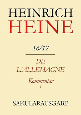 Leinen-Einband Heinrich Heine Säkularausgabe / De l'Allemagne. Kommentar. Teilband I von Heinrich Heine