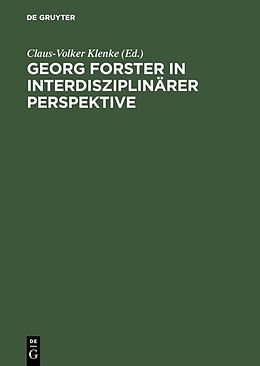 Fester Einband Georg Forster in interdisziplinärer Perspektive von 