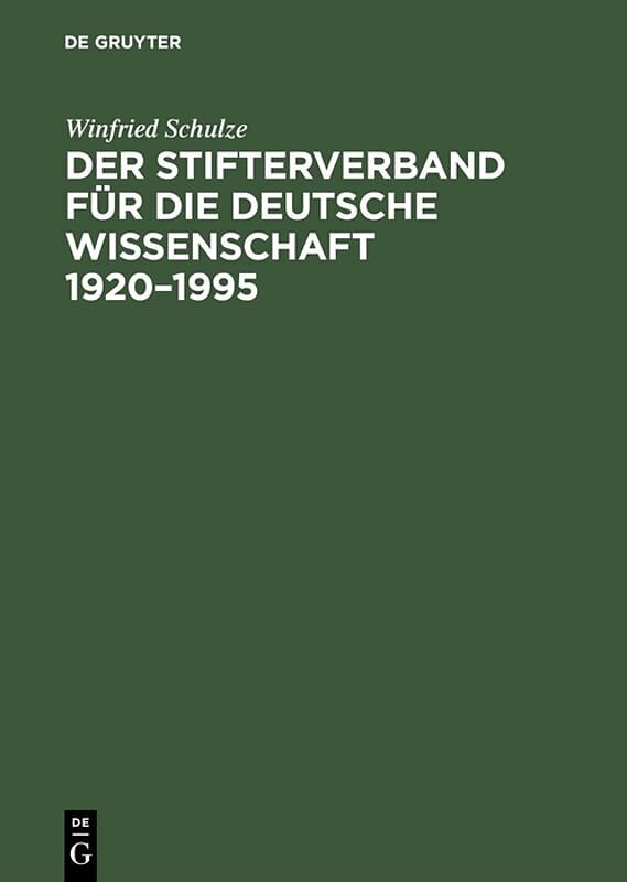 Der Stifterverband für die Deutsche Wissenschaft 19201995