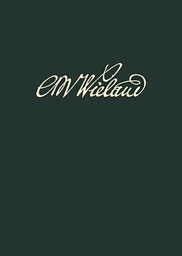 Fester Einband Wielands Briefwechsel / Band 13.2: Juli 1795 - Juni 1797. Anmerkungen von Christoph Martin Wieland