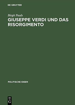 Fester Einband Giuseppe Verdi und das Risorgimento von Birgit Pauls