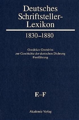 Deutsches Schriftsteller-Lexikon 18301880 / EF