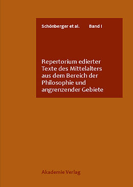 Fester Einband Repertorium edierter Texte des Mittelalters aus dem Bereich der Philosophie und angrenzender Gebiete von 