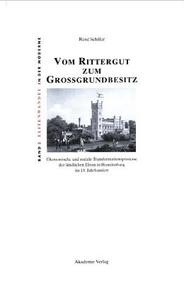 Fester Einband Vom Rittergut zum Großgrundbesitz von René Schiller