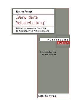 Fester Einband &quot;Verwilderte Selbsterhaltung&quot; von Karsten Fischer