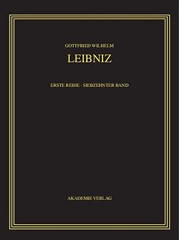 Fester Einband Gottfried Wilhelm Leibniz: Sämtliche Schriften und Briefe. Allgemeiner... / Mai - Dezember 1699 von Gottfried Wilhelm Leibniz