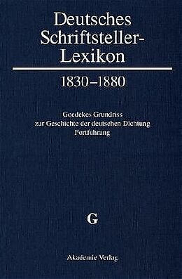Kartonierter Einband Deutsches Schriftsteller-Lexikon 18301880 / G von Herbert Jacob