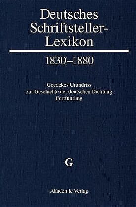 Deutsches Schriftsteller-Lexikon 18301880 / G