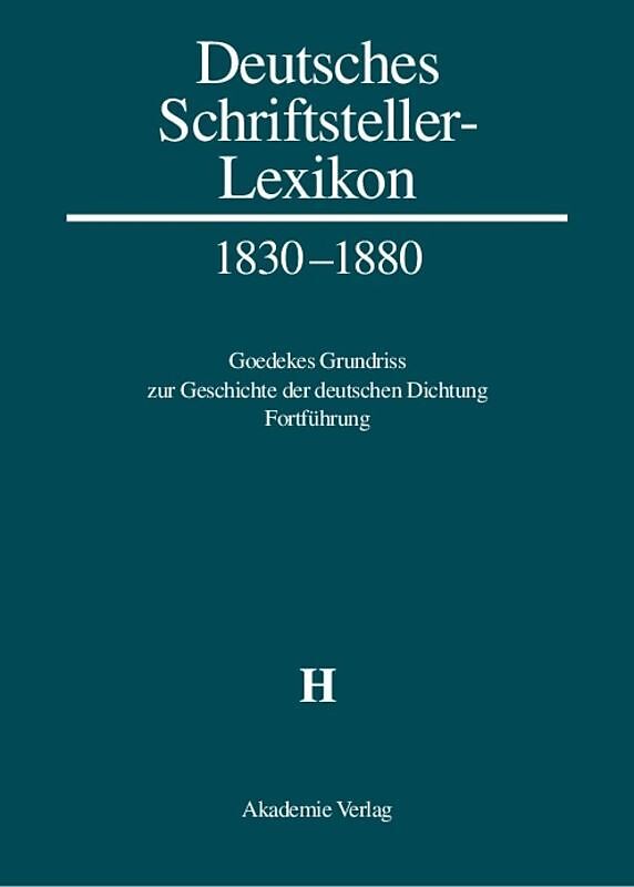 Deutsches Schriftsteller-Lexikon 18301880 / H