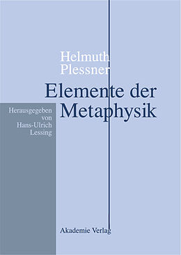 Fester Einband Helmuth Plessner, Elemente der Metaphysik von Helmuth Plessner
