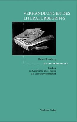 Fester Einband Verhandlungen des Literaturbegriffs von Rainer Rosenberg