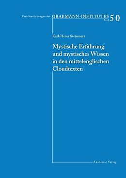 Fester Einband Mystische Erfahrung und mystisches Wissen in den mittelenglischen Cloud-Texten von Karl-Heinz Steinmetz
