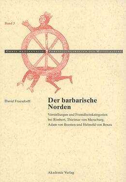 Fester Einband Der barbarische Norden von David Fraesdorff