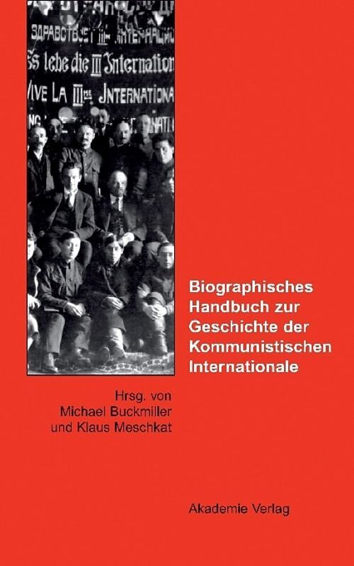 Biographisches Handbuch zur Geschichte der Kommunistischen Internationale