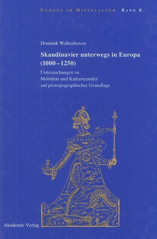 Skandinavier unterwegs in Europa (1000-1250)
