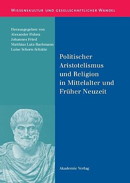 Fester Einband Politischer Aristotelismus und Religion in Mittelalter und Früher Neuzeit von 