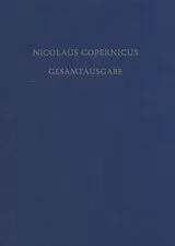 Fester Einband De Revolutionibus. Die erste deutsche Übersetzung in der Grazer Handschrift von Nikolaus Kopernikus