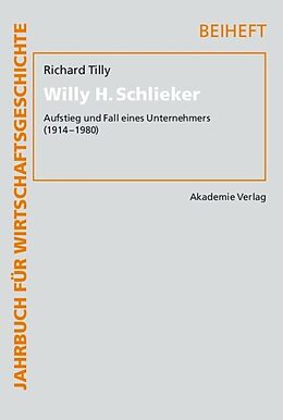 Fester Einband Willy H. Schlieker von Richard H. Tilly