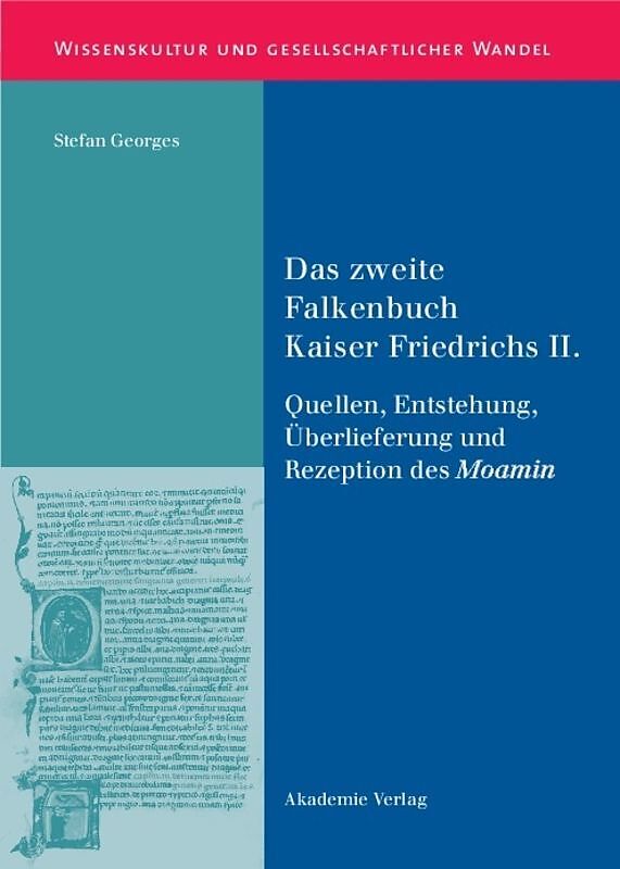 Das zweite Falkenbuch Kaiser Friedrichs II.