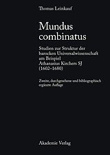 Fester Einband Mundus combinatus von Thomas Leinkauf