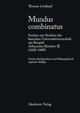 Fester Einband Mundus combinatus von Thomas Leinkauf