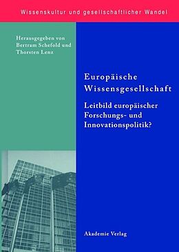 Fester Einband Europäische Wissensgesellschaft - Leitbild europäischer Forschungs- und Innovationspolitik? von 