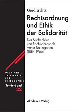 Fester Einband Rechtsordnung und Ethik der Solidarität von Gerd Irrlitz