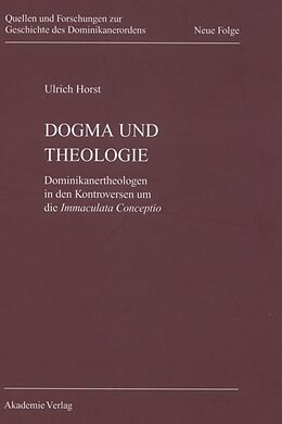 Fester Einband Dogma und Theologie von Ulrich Horst OP