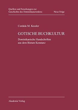 Kartonierter Einband Gotische Buchkultur von Cordula Maria Kessler