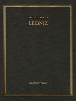 Fester Einband Gottfried Wilhelm Leibniz: Sämtliche Schriften und Briefe. Allgemeiner... / April  Dezember 1702 von Gottfried Wilhelm Leibniz