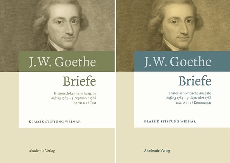 Johann Wolfgang von Goethe: Briefe / Anfang 1785  3. September 1786