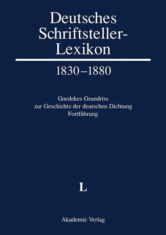 Deutsches Schriftsteller-Lexikon 18301880 / L