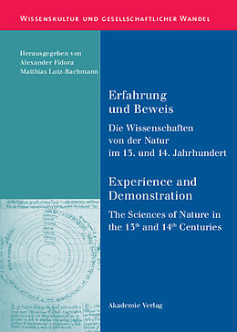 E-Book (pdf) Erfahrung und Beweis. Die Wissenschaften von der Natur im 13. und 14. Jahrhundert von 