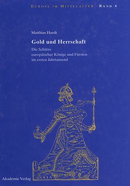 E-Book (pdf) Gold und Herrschaft von Matthias Hardt