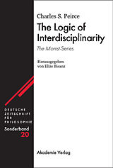 E-Book (pdf) The Logic of Interdisciplinarity. 'The Monist'-Series von Charles S Peirce
