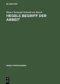 E-Book (pdf) Hegels Begriff der Arbeit von Hans-Christoph Schmidt am Busch