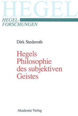 E-Book (pdf) Hegels Philosophie des subjektiven Geistes von Dirk Stederoth