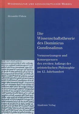 PDF Die Wissenschaftstheorie des Dominicus Gundissalinus von Alexander Fidora