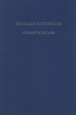 E-Book (pdf) Nicolaus Copernicus Gesamtausgabe / Biographia Copernicana von 