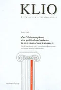 E-Book (pdf) Zur Metamorphose des politischen Systems in der römischen Kaiserzeit von Peter Eich