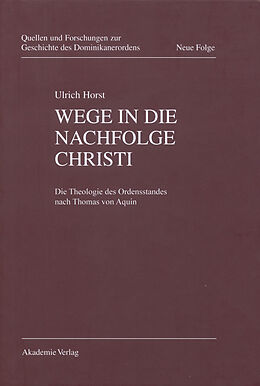 E-Book (pdf) Wege in die Nachfolge Christi von Ulrich Horst OP