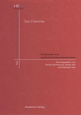E-Book (pdf) Das Charisma - Funktionen und symbolische Repräsentationen von 